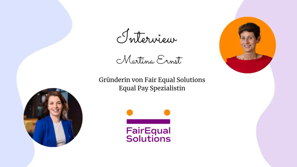 Interview mit Martina Ernst über Fair Pay und die EU-Entgelttransparenzrichtlinie